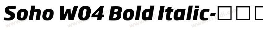 Soho W04 Bold Italic字体转换